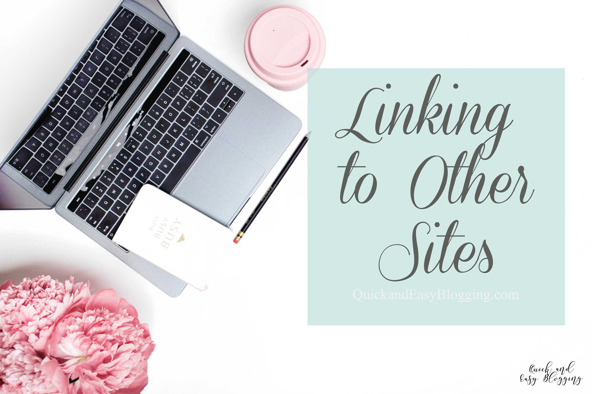 We're covering the topic of outbound links on Quick and Easy Blogging. Don't Be Afraid To Link to Other Sites #blogtips